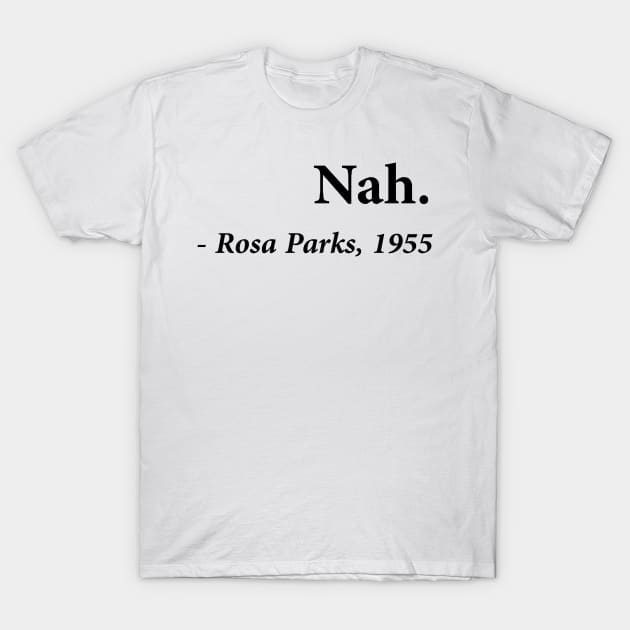 nah T-Shirt by alselinos